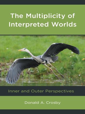 cover image of The Multiplicity of Interpreted Worlds